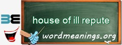WordMeaning blackboard for house of ill repute